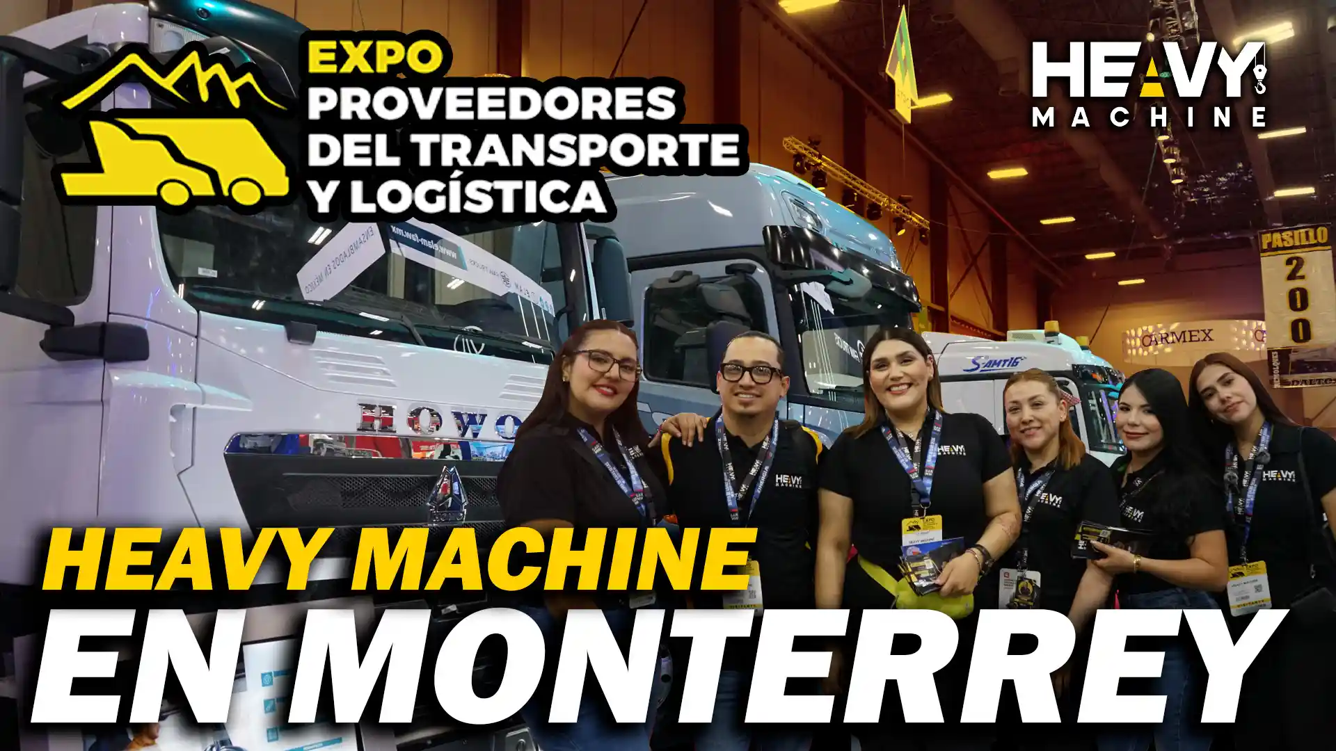 Heavy Machine en Monterrey: ¡Arranca con Todo la Expo Proveedores del Transporte y Logística!